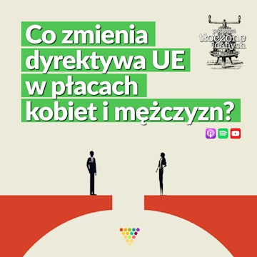 Co zmienia dyrektywa UE w płacach kobiet i mężczyzn? audiobook, Zespół GRAPE i przyjaciele
