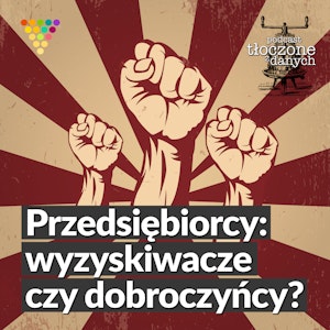 Przedsiębiorcy: wyzyskiwacze czy dobroczyńcy?, Zespół GRAPE i przyjaciele