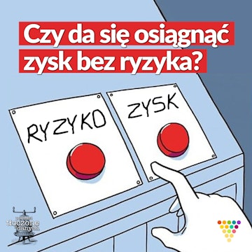 Czy da się osiągnąć zysk bez ryzyka?* audiobook, Zespół GRAPE i przyjaciele