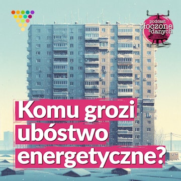 Komu grozi ubóstwo energetyczne? audiobook, Zespół GRAPE i przyjaciele