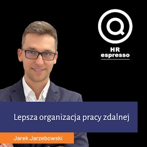 Lepsza organizacja pracy zdalnej