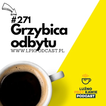 #271 - Grzybica odbytu audiobook, NAAB.pl	Adam Borodo