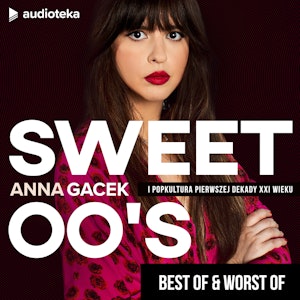 SWEET 00's BEST OF & WORST OF. Odcinek 22.