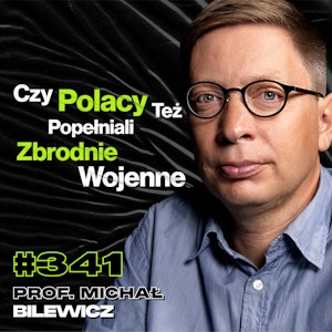 #341 Skąd Te Wszystkie Traumy u Polaków? Rosyjscy Naukowcy, Teorie Spiskowe - prof. Michał Bilewicz