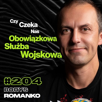 #204 Jak Organizm Reaguje Na Falę Uderzeniową Od Rakiety? Drony, Wojna Jądrowa - Borys Romanko