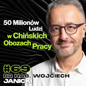 #69 Czy To Prawda, Że Na Ziemi Jest Za Dużo Ludzi? - ft. dr hab. Wojciech Janicki