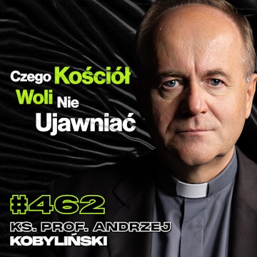 #462 Gdzie Trafiają Pieniądze z Tacy w Kościele? Sekty Religijne - ks. prof. Andrzej Kobyliński