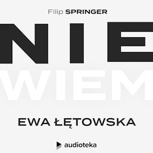 Odcinek 8: Ewa Łętowska