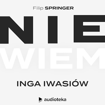Odcinek 2: Inga Iwasiów