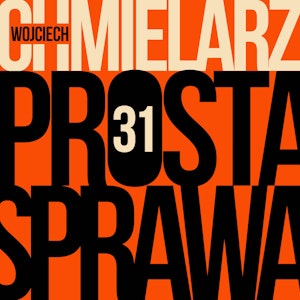 Prosta sprawa - odcinek 31