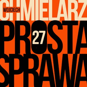 Prosta sprawa - odcinek 27