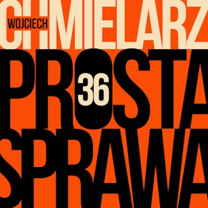 Prosta sprawa - odcinek 36