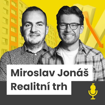 „Pád cen nemovitostí nastane, lidé naivně nabízí 2+kk v paneláku za 9 milionů" říká Miroslav Jonáš.