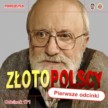 ODCINEK 171: "Złotopolscy" (pierwsze odcinki)