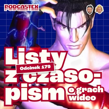 Listy z czasopism o grach wideo (Podcastex #179) audiobook, Podcastex