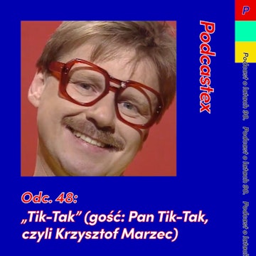 ODCINEK 48: "Tik-Tak"