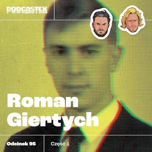 ODCINEK 95: Roman Giertych i Młodzież Wszechpolska