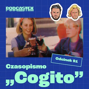 ODCINEK 91: Czasopismo "Cogito"