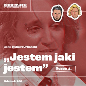 ODCINEK 106: "Jestem jaki jestem" - sezon 1