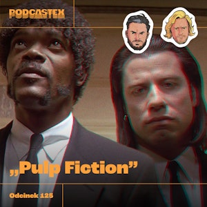 ODCINEK 125: "Pulp Fiction"