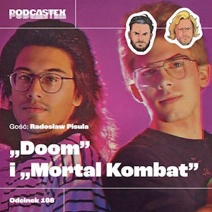 ODCINEK 108: "Doom" i "Mortal Kombat"