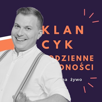 Klancyk: Codzienne trudności odc. 30 Michał Ociepa