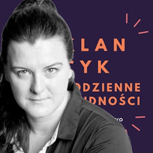 Klancyk: Codzienne trudności odc. 11 Joanna Pawluśkiewicz