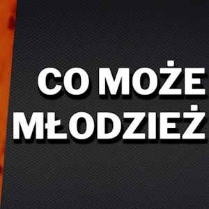 Odc.19 "Co może Młodzież?"