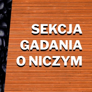 Jak będzie na chillout sesji- sekcja gadania o niczym