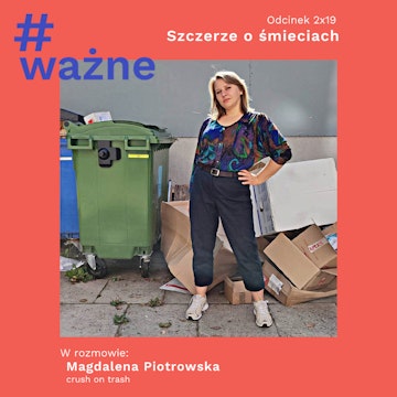 Szczerze o śmieciach