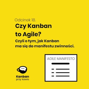 18. Czy Kanban to Agile?