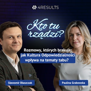 Rozmowy, których brakuje: jak Kultura Odpowiedzialności wpływa na tematy tabu? Gość: Paulina Grabowska, epizod 40