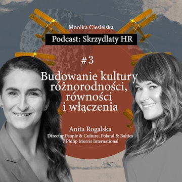 #3 Anita Rogalska / Building a DEI culture