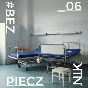 S05E07 Przestrzenie, które nie/leczą, co nie/działa w polskich szpitalach?, Joanna Jurga