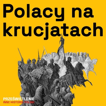 Piastowie i wyprawy krzyżowe