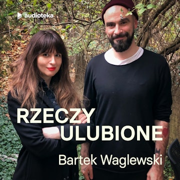 Odcinek 16.  Bartek Waglewski