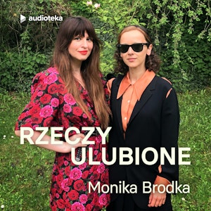 Odcinek 38. Monika Brodka