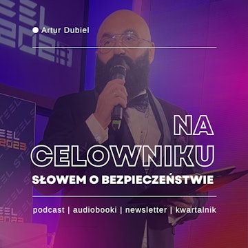 Kwartalnik "Na celowniku" nr 2/2025 (2) - wersja audio