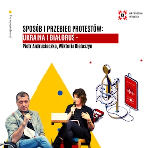 UKRAIŃSKA WIOSNA Jak na protesty na Białorusi patrzą Ukraińcy i Rosjanie