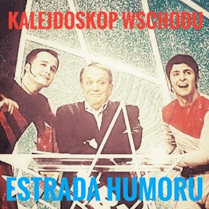 KALEJDOSKOP WSCHODU Estrada humoru