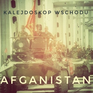 KALEJDOSKOP WSCHODU Afganistan