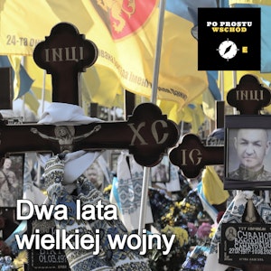 Dwa lata wielkiej wojny. Goście: Popowycz, Potocki, Legucka