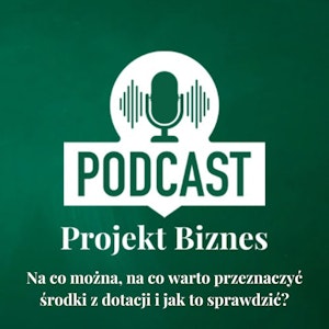 23. Na co można, na co warto przeznaczyć środki z dotacji i jak to sprawdzić?