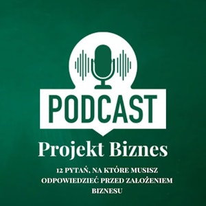 42. 12 pytań, na które musisz odpowiedzieć przed założeniem biznesu