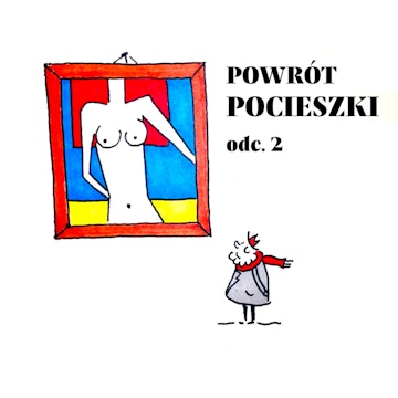 Powrót Pocieszki - odc. 2