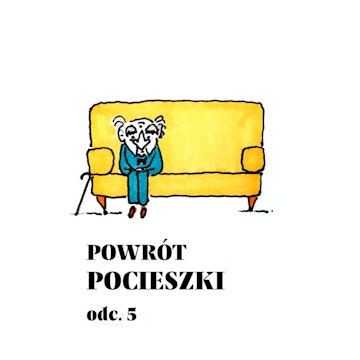 Powrót Pocieszki - odc. 5