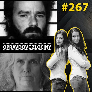 #267 - Tommy Lynn Sells & Susan Monica