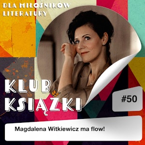 Magdalena Witkiewicz ma flow!