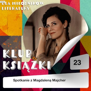 Klub Książki - Magdalena Majcher