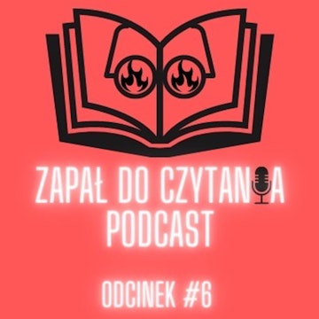 #6: Goc wymigała debiut, głosy z Głuszy, przegląd ściśle wywiadowczy